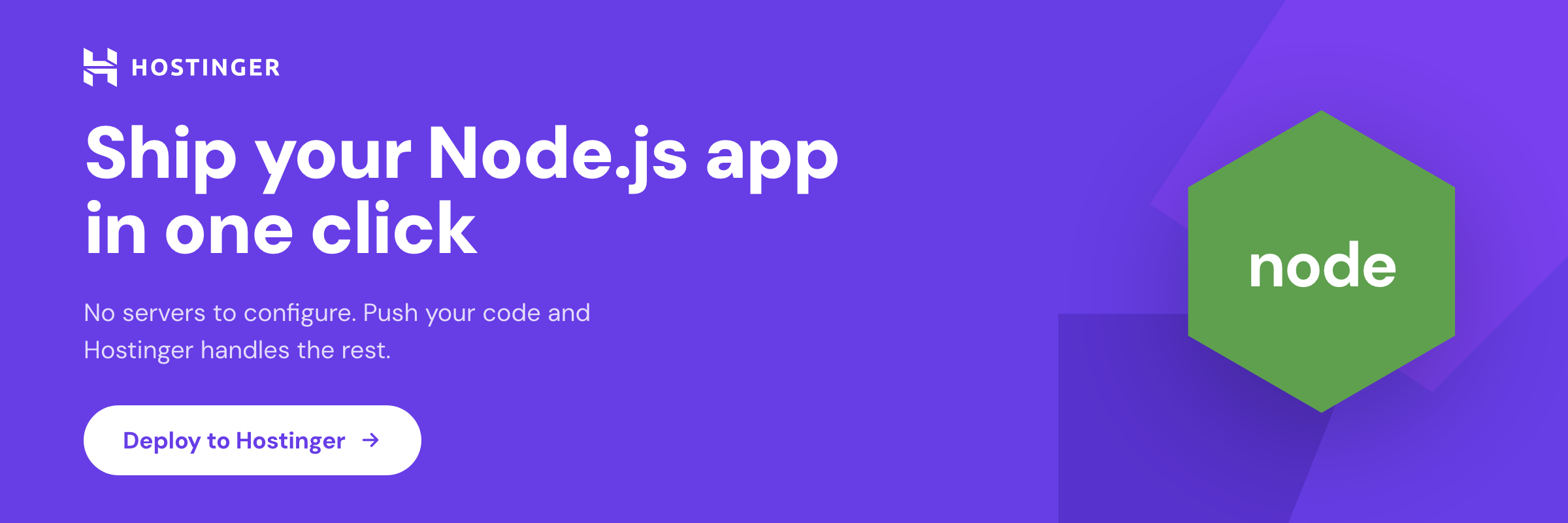 Ship your Node.js app in one click — Deploy to Hostinger